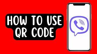 How to Use QR Code on Viber