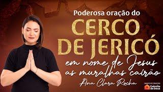 CERCO DE JERICÓ - Poderosa Oração para fazer cair todas as muralhas da tua vida.