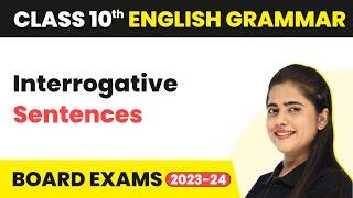 Interrogative Sentences - Active-Passive Voice | Class 10 English Grammar 2022-23