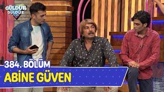 Abine Güven - 384. Bölüm (Güldür Güldür Show)