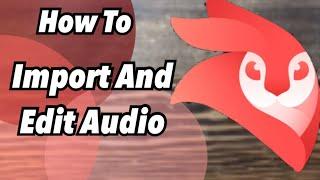 How To Import Audio| Videoleap Tutorial