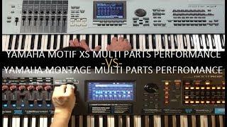 Yamaha Motif XS -VS- Yamaha Montage Multi Preformance Recording