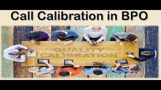 what is Call Calibration in BPO? || Live Example calling process