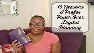 10 Reasons I Prefer Paper Over Digital Planning