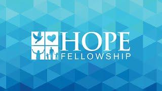 Hope Fellowship Livestream | December 8, 2024