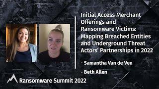 Initial Access Merchant Offerings & Ransomware Victims: Mapping Breached Entities & Threat Actors