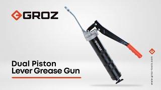 GROZ Dual Piston Lever Grease Gun -G2 (Updated Oct 2023)