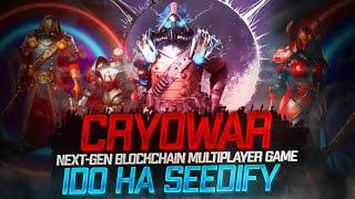 CRYOWAR : PVP arena NFT game на движке Unreal Engine | IGO $CWAR on Seedify