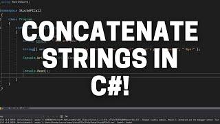 How to Concatenate Strings in C# with the String Concat Method! C# Tutorial