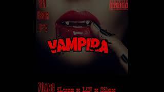 Vamipra‍️🩸 -  7GANG - iLUZz x LiN x Silex (Prod. MADEBYCAIO)