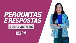 Perguntas e Respostas sobre Autismo