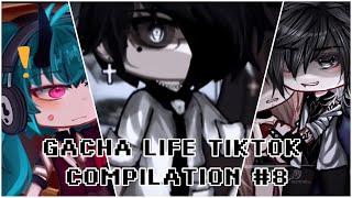 Gacha Life TikTok Compilation - Part 8