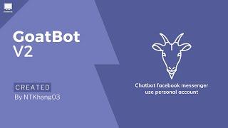 How to install chatbot Messenger - Goat Bot V2 on vps/computer