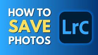 How To Save Photo in Lightroom Classic | Export Settings in Lightroom Classic | Tutorial