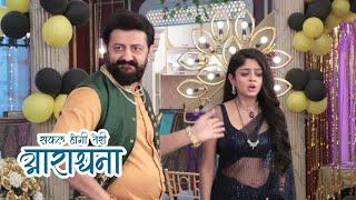 Safal Hogi Teri Aradhna Letest Episode | Prashant Created a Ruckus at Madhav House | On Location