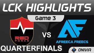 NS vs AF Highlights Game 3 Quarterfinals LCK Summer Playoffs 2021 Nongshim RedForce vs Afreeca Freec