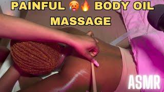 ASMR INTENSE PAINFUL  BODY OIL MASSAGE & AGGRESSIVE INFLICTION FOR LONGTERM RELIEF ‍