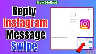 How to Reply on Instagram Message Swipe PC/Laptop 2024 [ Quick & Easy ]