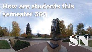 How are students this semester (360 video)