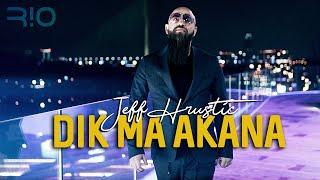 JEFF HRUSTIC - DIK MA AKANA (OFFICIAL VIDEO)