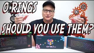 KEYBOARD O RINGS.... SHOULD YOU USE THEM?