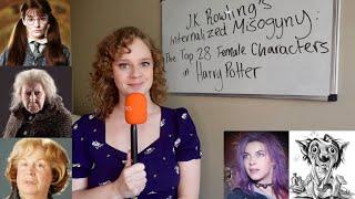 Top 28 Female Characters in Harry Potter (and what they say about J.K. Rowling…)