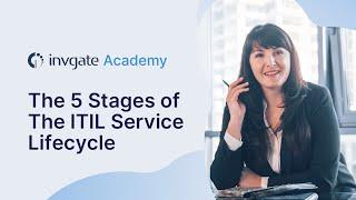 The 5 Stages of The ITIL Service Lifecycle