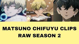 Matsuno Chifuyu Clips Raw Season 2 | HD Quality Long Duration (link download in description)