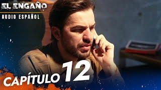 El Engaño Turkish Series Capitulo 12 - Audio Español | Son