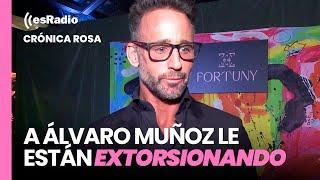 Crónica Rosa: Álvaro Muñoz Escassi desvela a esRadio que le están extorsionando