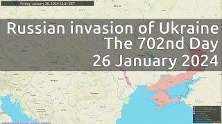 Russian invasion of Ukraine. The 702nd Day (26 January 2024)