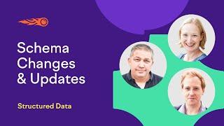 Structured Data: Schema Сhanges and Updates