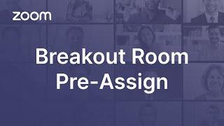 Breakout Room Pre-Assign
