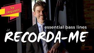 How to Play the Intro to "Recorda-Me" on Upright Bass