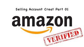 How To Create Full Verified Amazon Sell Account (Sinhala) Part 1