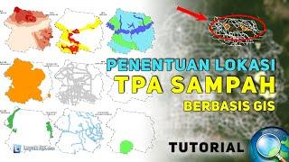 Tutorial Cara Penentuan Lokasi TPA Sampah Berbasis GIS