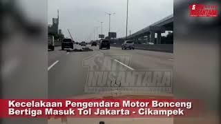 Berita Terkini - Kecelakaan Motor di Jalan Tol Jakarta Cikampek | Satu Nusantara News