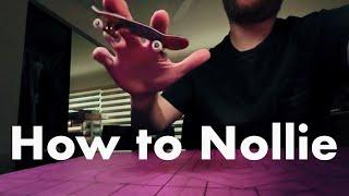 Easy How to Nollie on a Fingerboard / Tech Deck Tutorial