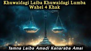 Wahei 4 Khak Lumbana Amal Yam Amadagi Henba//Yam Laiba Kanaraba Amal// Moulana Yusuf//Islamgi Yumbi