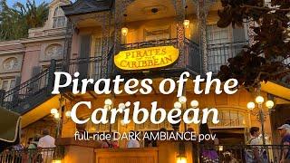 DISNEYLAND | Pirates of the Caribbean | unedited & very dark | ambiance & POV | 2024 ‍️