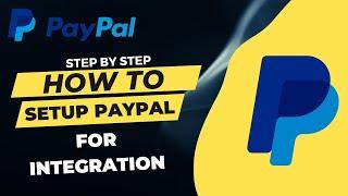 How To Setup PayPal account for integration | How to integrate PayPal gateway in website #paypal