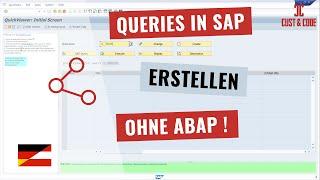 Queries oder Abfragen in SAP erstellen ohne ABAP [deutsch]