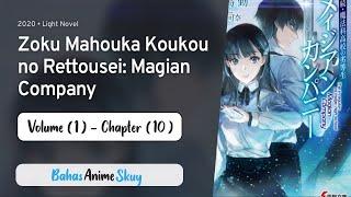 PEMBAHASAN LIGHT NOVEL (ZOKU MAHOUKA KOUKOU NO RETTOUSEI) (Magian Company) - VOLUME 1 - CHAPTER 10