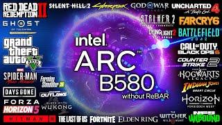 Intel ARC B580 without Resizable BAR - Test in 30 Games