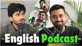 First Podcast of English | Podcast by Kaif sir | English Speaking podcast | WellTalk Institute