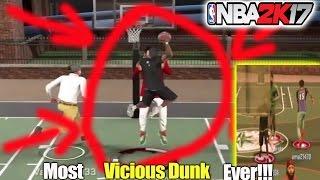 MOST VICIOUS DUNK EVER!!!-NBA2K17 3 GRAND BADGES IN ONE GAME!!!! SLASHER GRAND BADGE