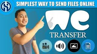 WETRANSFER: SIMPLEST WAY TO SEND BIG OR MULTIPLE FILES ONLINE USING WETRANSFER