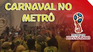 TORCIDA DO BRASIL NO METRÔ DE MOSCOU │COPA DA RÚSSIA