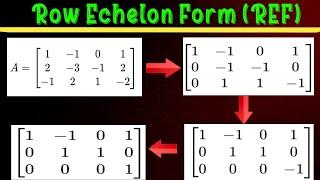 Echelon Form of the Matrix Easy Explanation| Row Echelon Form Problem️| Matrices | Linear Algebra