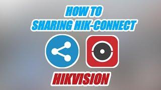 How To Share Hikvision Device On Hik-connect App With Special Permision